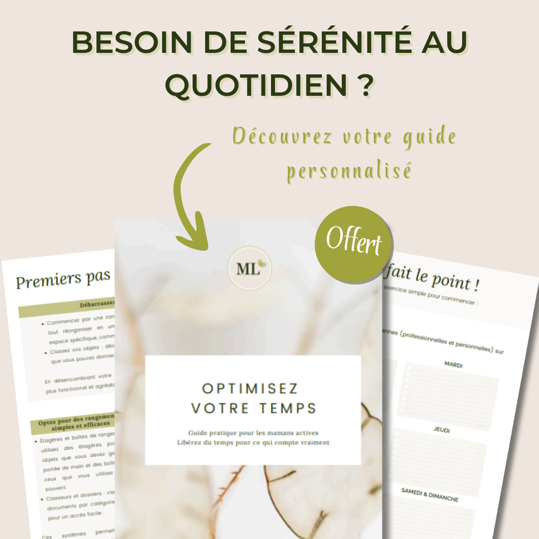 Visuel d'un guide offert intitulé 'Optimisez votre temps' pour aider les mamans actives à mieux organiser leur quotidien. Le design est épuré avec des tons naturels